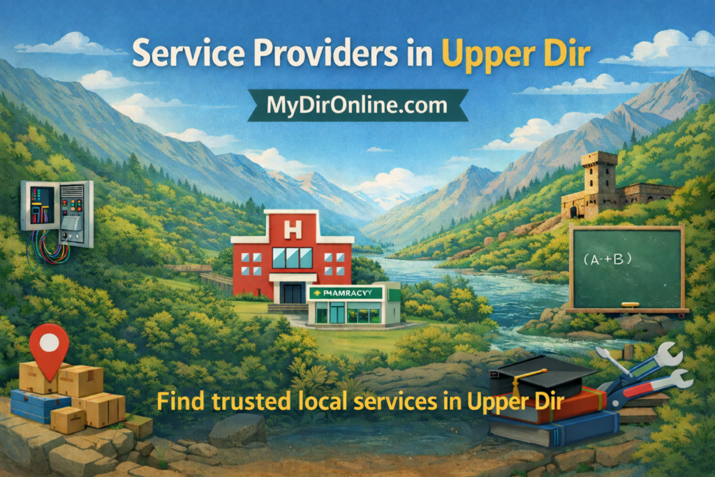 Services in Upper Dir (دیر) – Local Services Directory by MyDirOnline.com