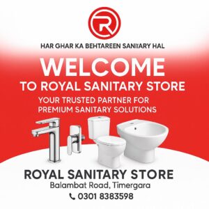 Royal Sanitary Store –Sanitary item shop Timergara Lower Dir