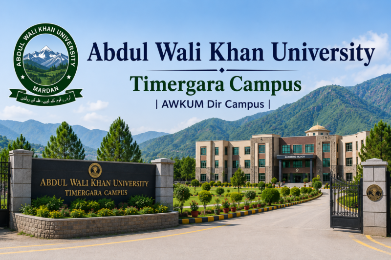 Abdul Wali Khan University Timergara Campus | AWKUM Dir Campus