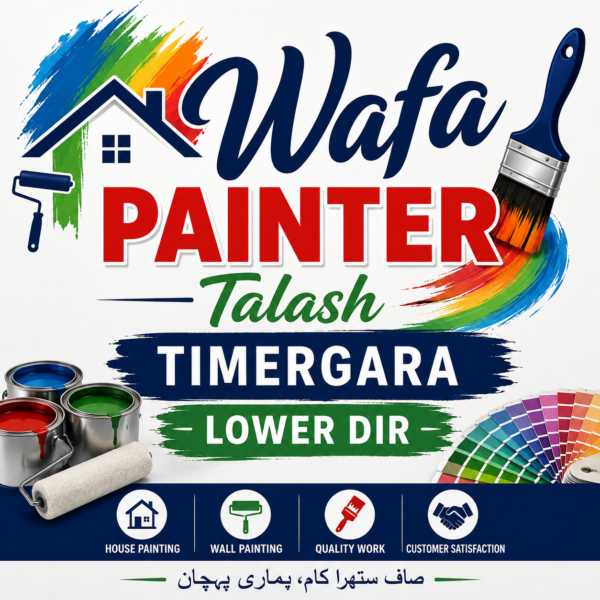 Wafa Painter Talash Timergara Lower Dir Pakistan